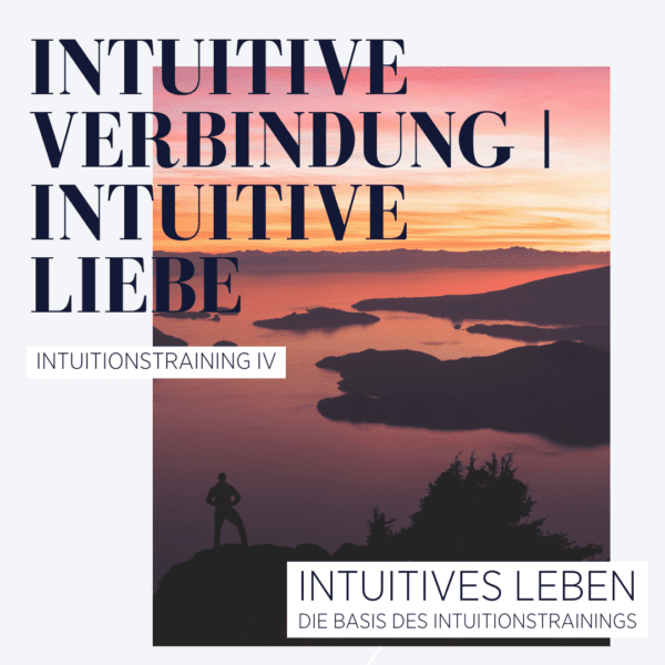 Intuitives Leben - Die Basis des Intuitionstrainings #01-#08 - Image 8