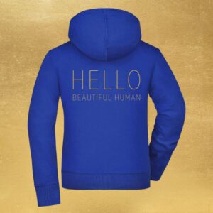 2025 Hoodie “Hello beautiful human” | versch. Farben